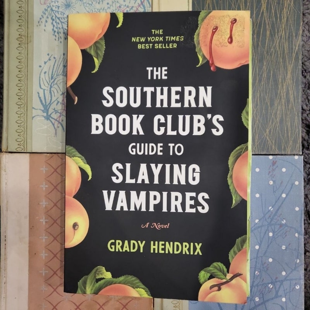 The Southern Book Club's Guide to Slaying Vampires